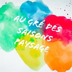 Au Gré Des Saisons Paysage, Domptail - Horaires d'ouverture