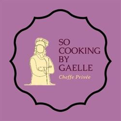 So Cooking by Gaelle / Cheffe privée, Rousset - Horaires d'ouverture