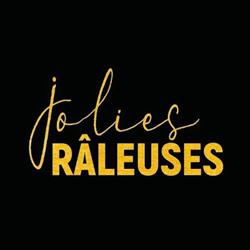 Jolies Râleuses, Rouen - Horaires d'ouverture
