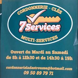 Cordonnerie-Clés 7 Services, La Destrousse - Horaires d'ouverture