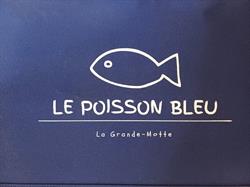 Restaurant Le Poisson Bleu, La Grande-Motte - Horaires d'ouverture