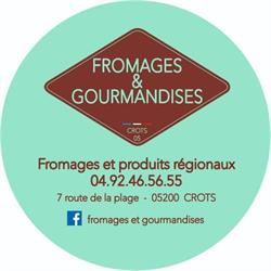 Fromages & Gourmandises, Crots - Horaires d'ouverture