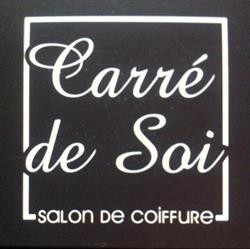 Carré de soi Salon de coiffure, Biganos - Horaires d'ouverture
