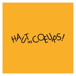 Haut les cœurs, Paris - Horaires d'ouverture