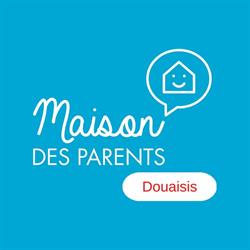 Maison des Parents du Douaisis, - Horaires d'ouverture