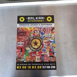 Balkan Supermarket, Metz - Horaires d'ouverture