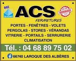 ACS Fermetures, Laroque-des-Albères - Horaires d'ouverture