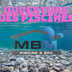 MBM Piscine et SPA, Olivet - Horaires d'ouverture