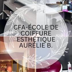 CFA - Ecole de Coiffure Esthétique Aurélie B., Joigny - Horaires d'ouverture