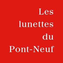 Les Lunettes du Pont Neuf, Paris - Horaires d'ouverture