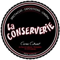La CONSERVERIE - Centre Culturel du Pays de Lubersac - Pompadour, - Horaires d'ouverture