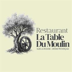 LA TABLE DU MOULIN, Suze-la-Rousse - Horaires d'ouverture