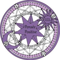Pensée Positive - Audrey BRANDAO - Médium Énergéticienne coach formatrice, Maîche - Horaires d'ouverture