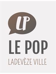 Le Pop, Ladevèze-Ville - Horaires d'ouverture