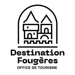 Office de Tourisme Destination Fougères, - Horaires d'ouverture