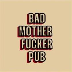 Bad Mother F. Pub - BMF, Bordeaux - Horaires d'ouverture