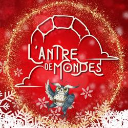 L'Antre de Mondes, Compiègne - Horaires d'ouverture