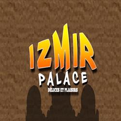 Izmir Palace, Marly - Horaires d'ouverture