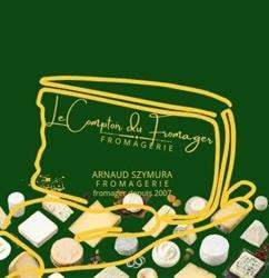 Le comptoir du Fromager Arnaud depuis 2007, Douai - Horaires d'ouverture
