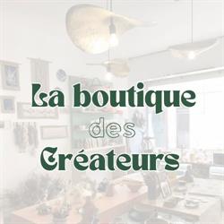 La boutique des Créateurs, Preuilly-sur-Claise - Horaires d'ouverture