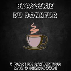 Brasserie Du Bonheur, Strasbourg - Horaires d'ouverture