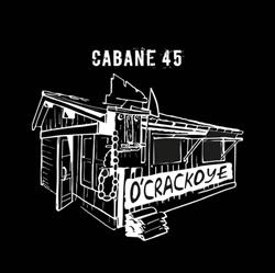 Cabane O'Crackoye, La Teste-de-Buch - Horaires d'ouverture