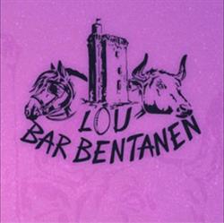 Lou Barbentanen, - Horaires d'ouverture