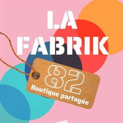 La Fabrik 82 Boutique partagée, Pont-de-Veyle - Horaires d'ouverture