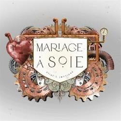 Mariage à Soie, Les Échelles - Horaires d'ouverture