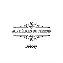 Aux délices du terroir Brécey, - Horaires d'ouverture
