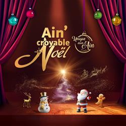 Ain'croyable Noël, Bourg-en-Bresse - Horaires d'ouverture