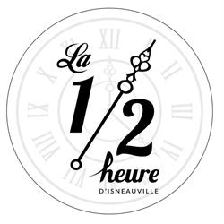 LA DEMI HEURE D'ISNEAUVILLE, Isneauville - Horaires d'ouverture