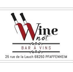 WINE NOT, Pfaffenheim - Horaires d'ouverture