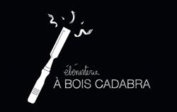 Ebénisterie A Bois Cadabra, Gleizé - Horaires d'ouverture
