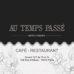 Au Temps Passé, Paris - Horaires d'ouverture