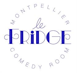 Le Fridge Comedy Montpellier, - Horaires d'ouverture