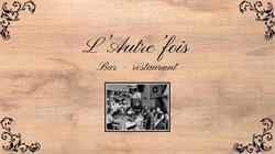 L' Autre'Fois, Boulogne-sur-Mer - Horaires d'ouverture