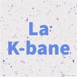 LA K-BANE, Balan - Horaires d'ouverture