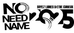 No Need Name, Montpellier - Horaires d'ouverture