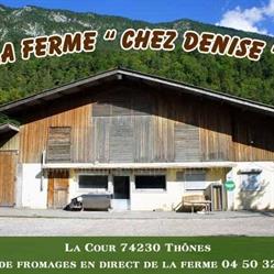 La Ferme "Chez Denise", Thônes - Horaires d'ouverture