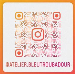 Atelier BleuTroubadour, Bayeux - Horaires d'ouverture