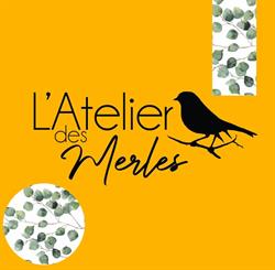 L'Atelier des merles, Fontenoy - Horaires d'ouverture