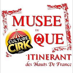 Musée du Cirque Itinérant des Hauts-de-France, Douchy-les-Mines - Horaires d'ouverture