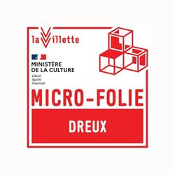 Micro-Folie Dreux, - Horaires d'ouverture