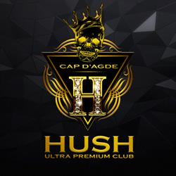 Hush club discothèque Cap d Agde, - Horaires d'ouverture