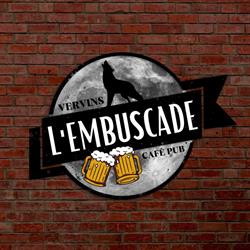 L'embuscade, Vervins - Horaires d'ouverture