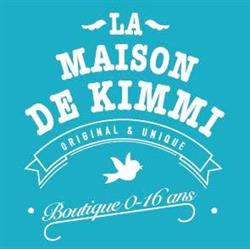 La Maison De Kimmi, Latresne - Horaires d'ouverture
