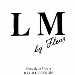 LM by Fleur, Cogolin - Horaires d'ouverture