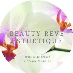 Beauty Rêve esthetique, Gréoux-les-Bains - Horaires d'ouverture