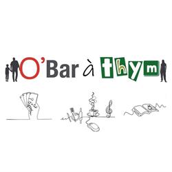 O’Bar à Thym, Louzy - Horaires d'ouverture